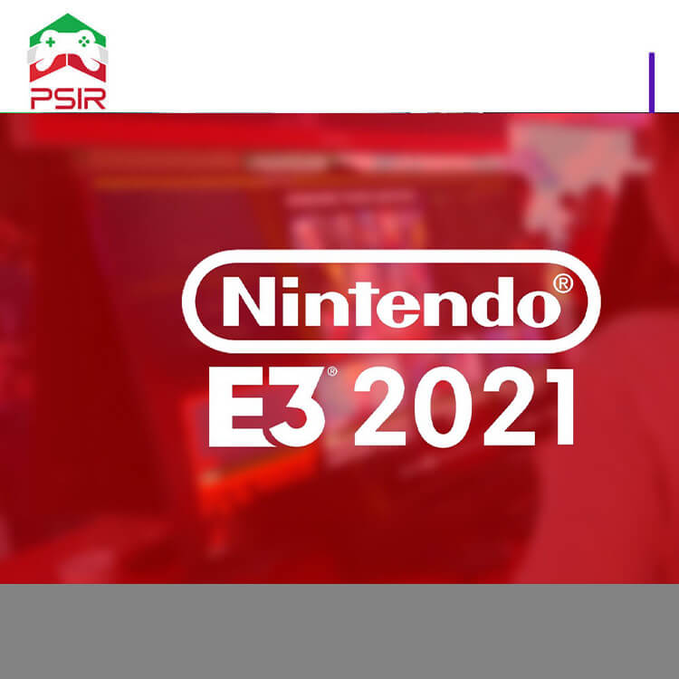 در کنفرانس نینتندو در E3 2021 چه گذشت؟