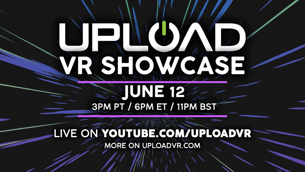 UploadVR Showcase