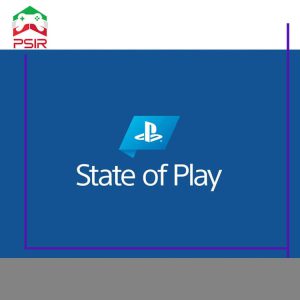 آخرین زمان برگزاری PlayStation State of Play: شاید هفته دیگر! [اخبار کامل]